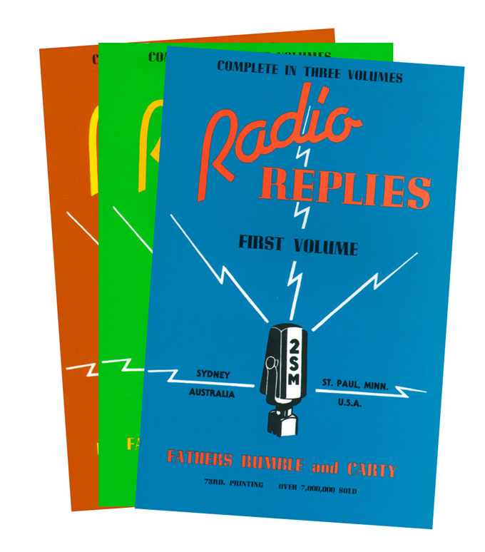 Radio Replies 3 volume set by Revs. Frs. Rumble & Carty (image for) Radio Replies 3 volume set by Revs. Frs. Rumble & Carty